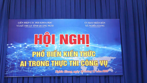 NGHĨA GIANG TỔ CHỨC HỘI NGHỊ PHỔ BIẾN KIẾN THỨC AI TRONG THỰC THI CÔNG VỤ