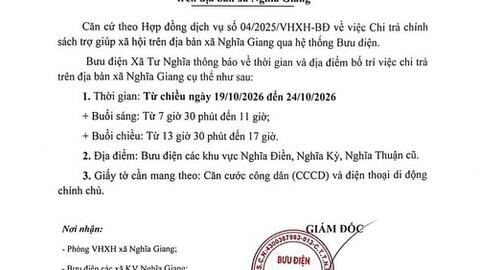 THÔNG BÁO VỀ VIỆC CHI TRẢ CHÍNH SÁCH TRỢ GIÚP XÃ HỘI THÁNG 10 VÀ TRUY LĨNH CHẾ ĐỘ THÁNG 7, 8, 9 NĂM 2026 TRÊN ĐỊA BÀN XÃ NGHĨA GIANG